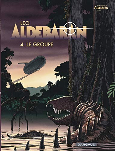 Aldébaran T 4 Le groupe