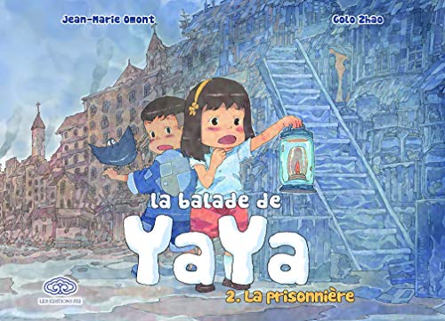 Balade de yaya T 2 La prisonnière (La)