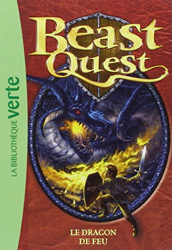 Beast Quest T 1 Le dragon de feu