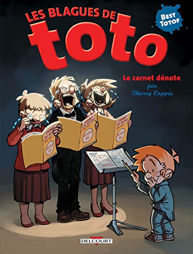 Blagues de Toto Le carnet dénote (Les)
