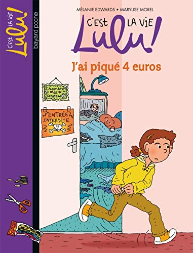 C'est la vie Lulu T 19 J'ai piqué 4 euros
