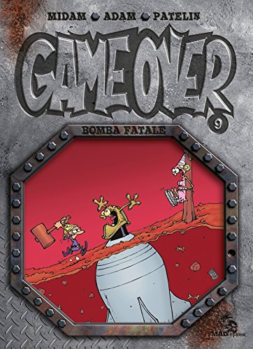 Game Over T 9 Bomba fatale