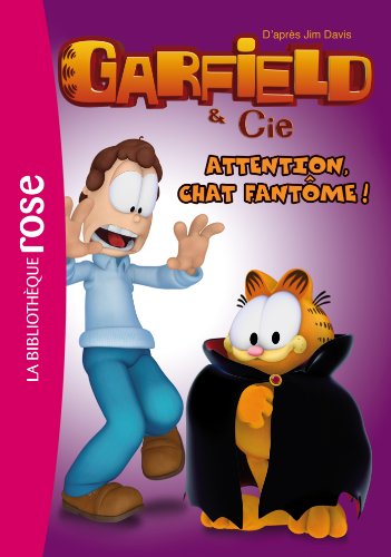 Garfield et Cie Attention, chat fantôme !
