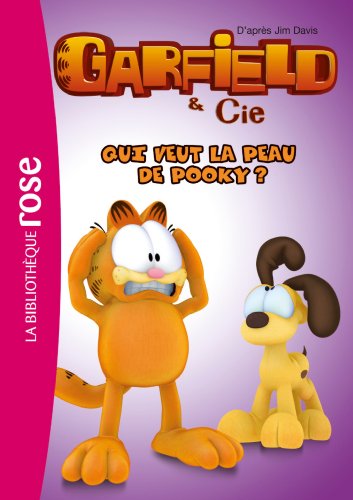 Garfield et Cie Qui veut la peau de Pooky ?