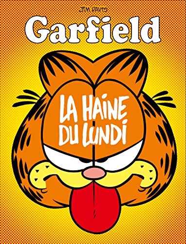 Garfield T 60 La haine du lundi