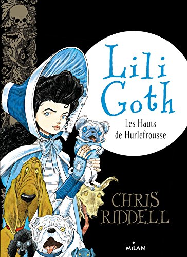 Lili Goth T 3  Les hauts de Hurlefrousse