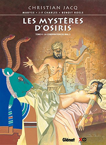 Mystères d'Osiris T4 La conspiration du mal II (les)