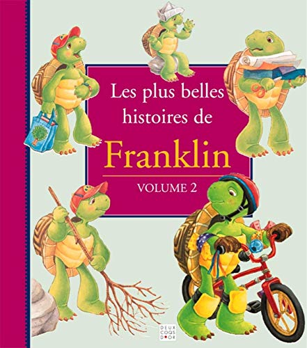 Plus belles histoires de Franklin Volume 2 (Les)