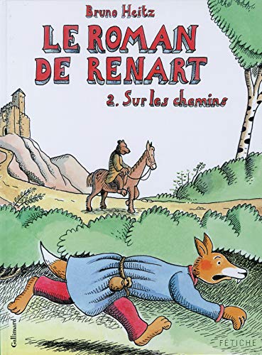 Roman de Renart T 2 Sur les chemins (Le)