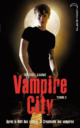 Vampire City T 3
